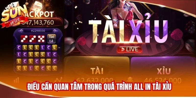 All In Tài Xỉu - Cách Chơi Cũng Như Những Lưu Ý Cần Biết 2 Điều cần quan tâm trong quá trình all in Tài Xỉu