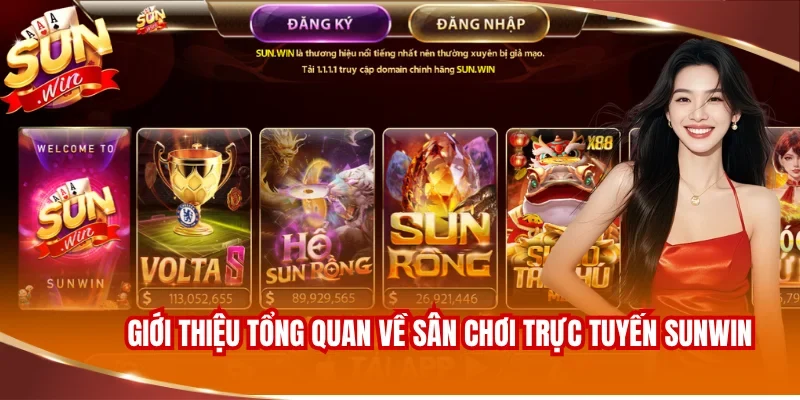 SUNWIN ⭐ Link Tải sunwintt.com Không Chặn Chính Thức 11 Giới thiệu tổng quan về sân chơi trực tuyến SUNWIN